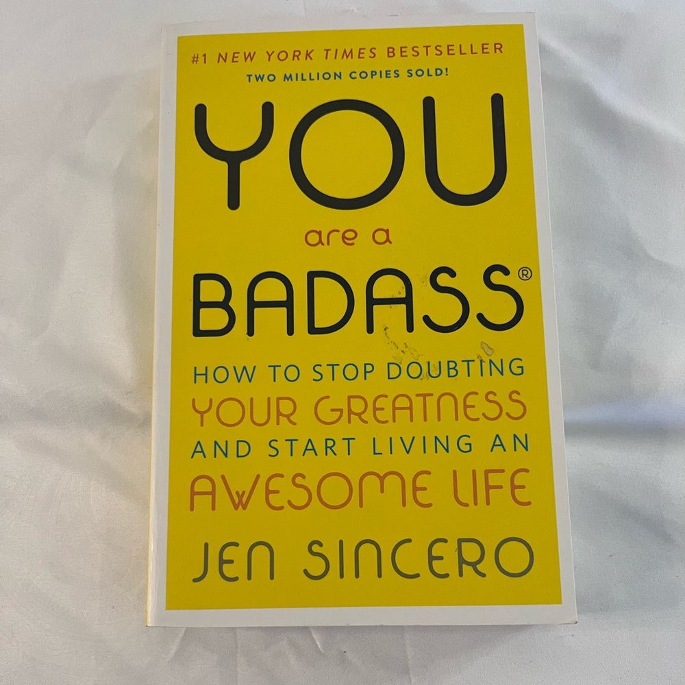 You Are a Badass' by Jen Sincero